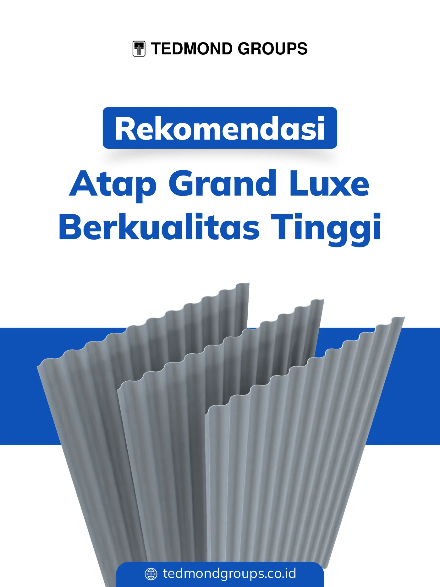 3. Rekomendasi Atap Grand Luxe Berkualitas Tinggi