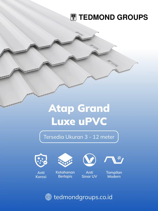 Atap UPVC Grand Luxe dan Kombinasi Aluminium Foil