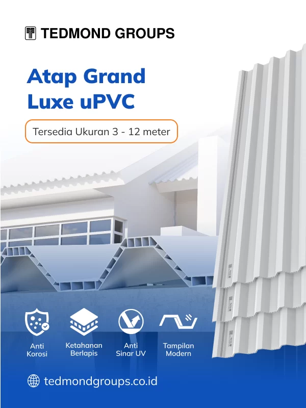 Berbagai Keunggulan Atap UPVC Grand Luxe