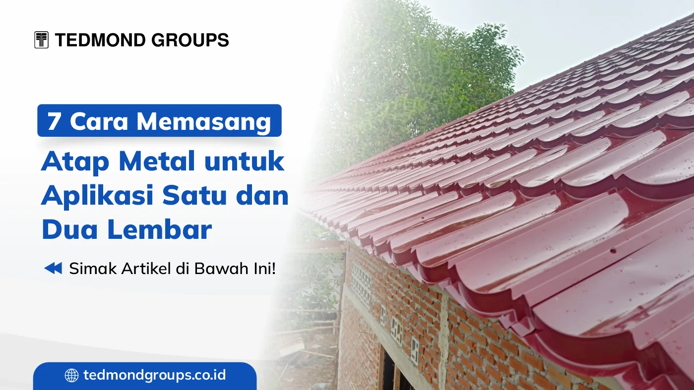 Cara Memasang Atap Metal