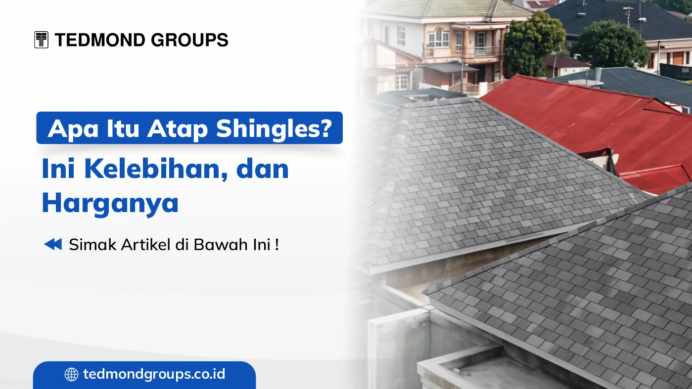 Apa Itu Atap Shingles Ini Kelebihan, dan Harganya