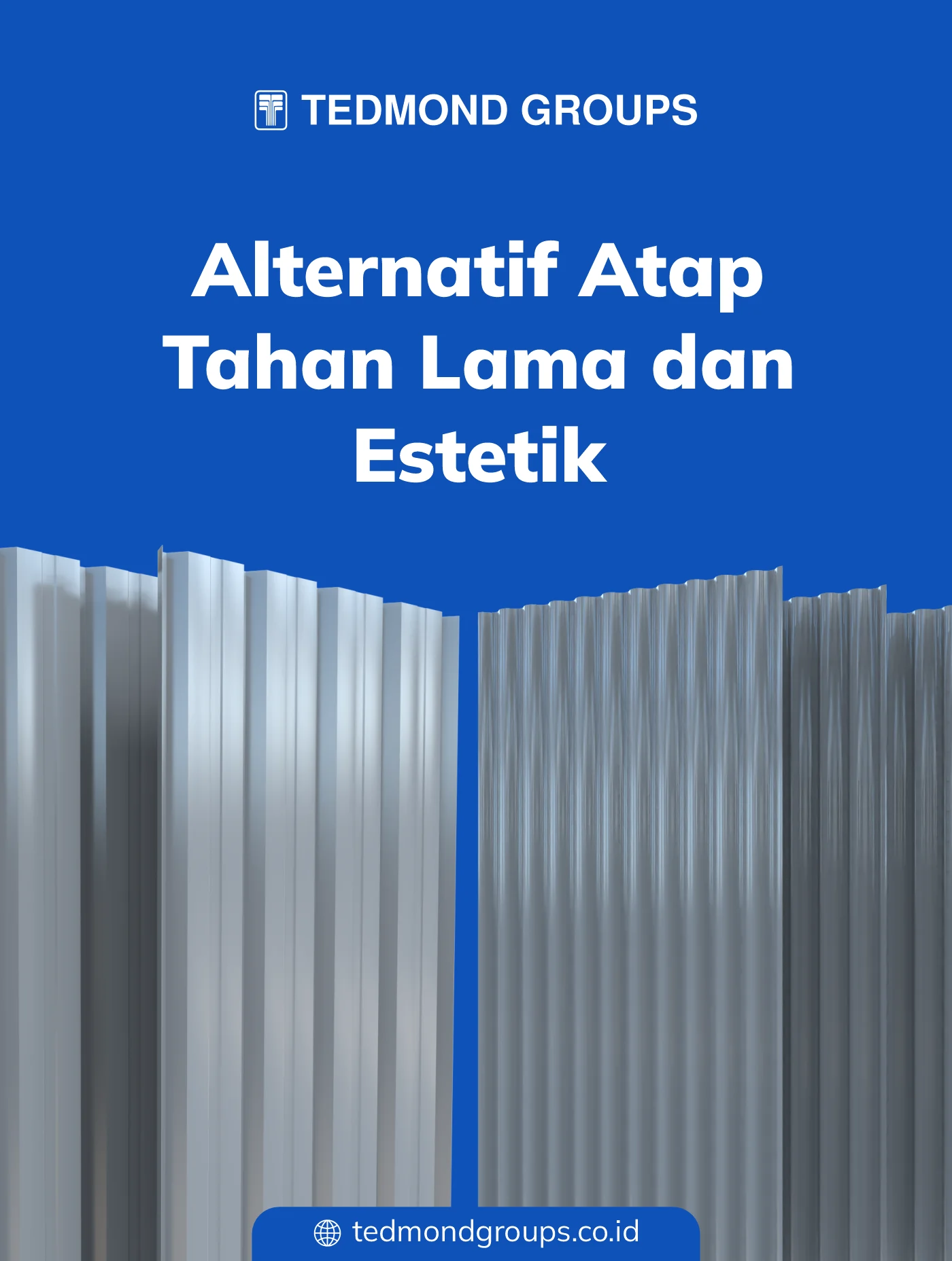 Alternatif Atap Tahan Lama dan Estetik