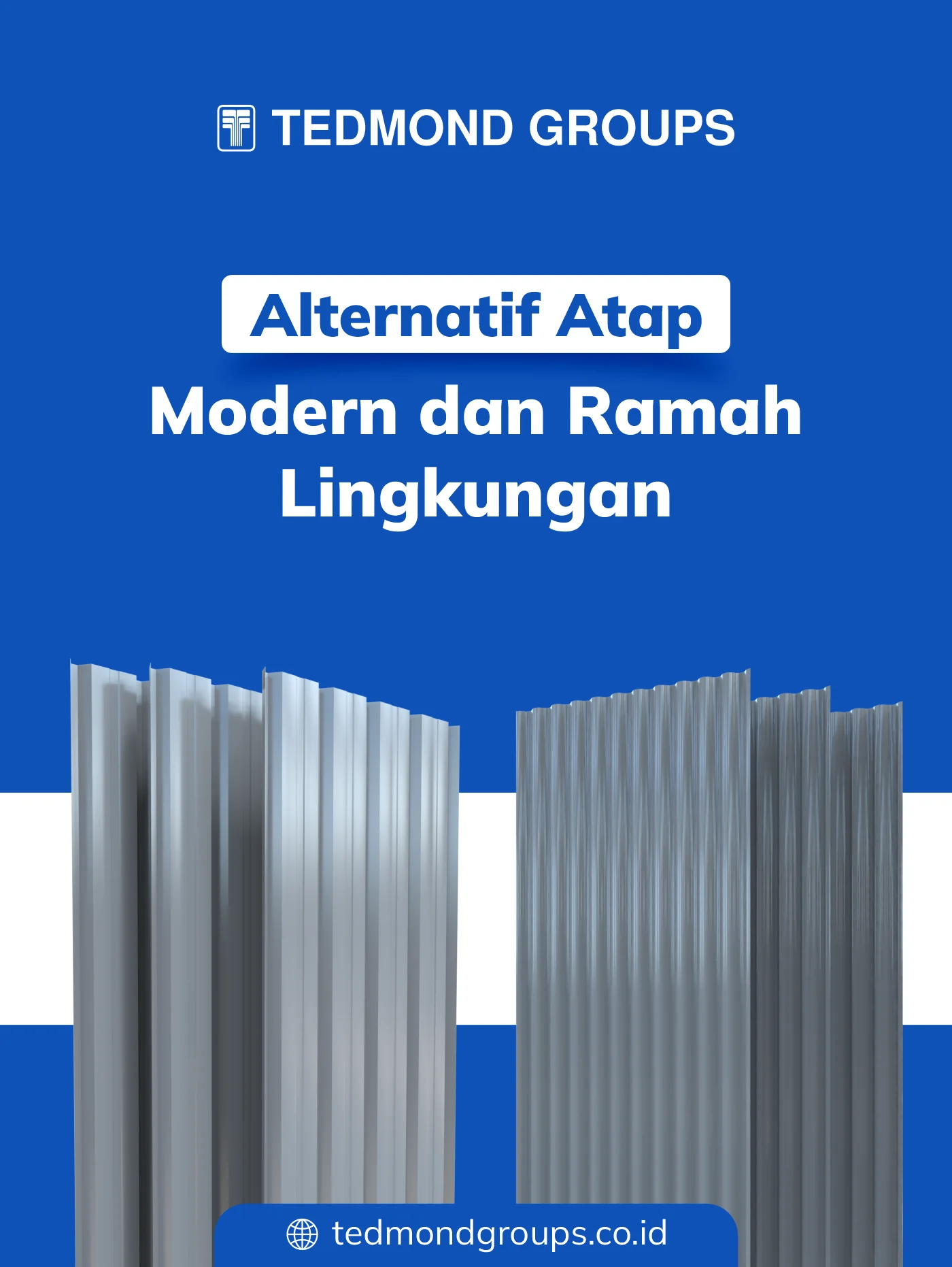 Alternatif Atap Modern dan Ramah Lingkungan