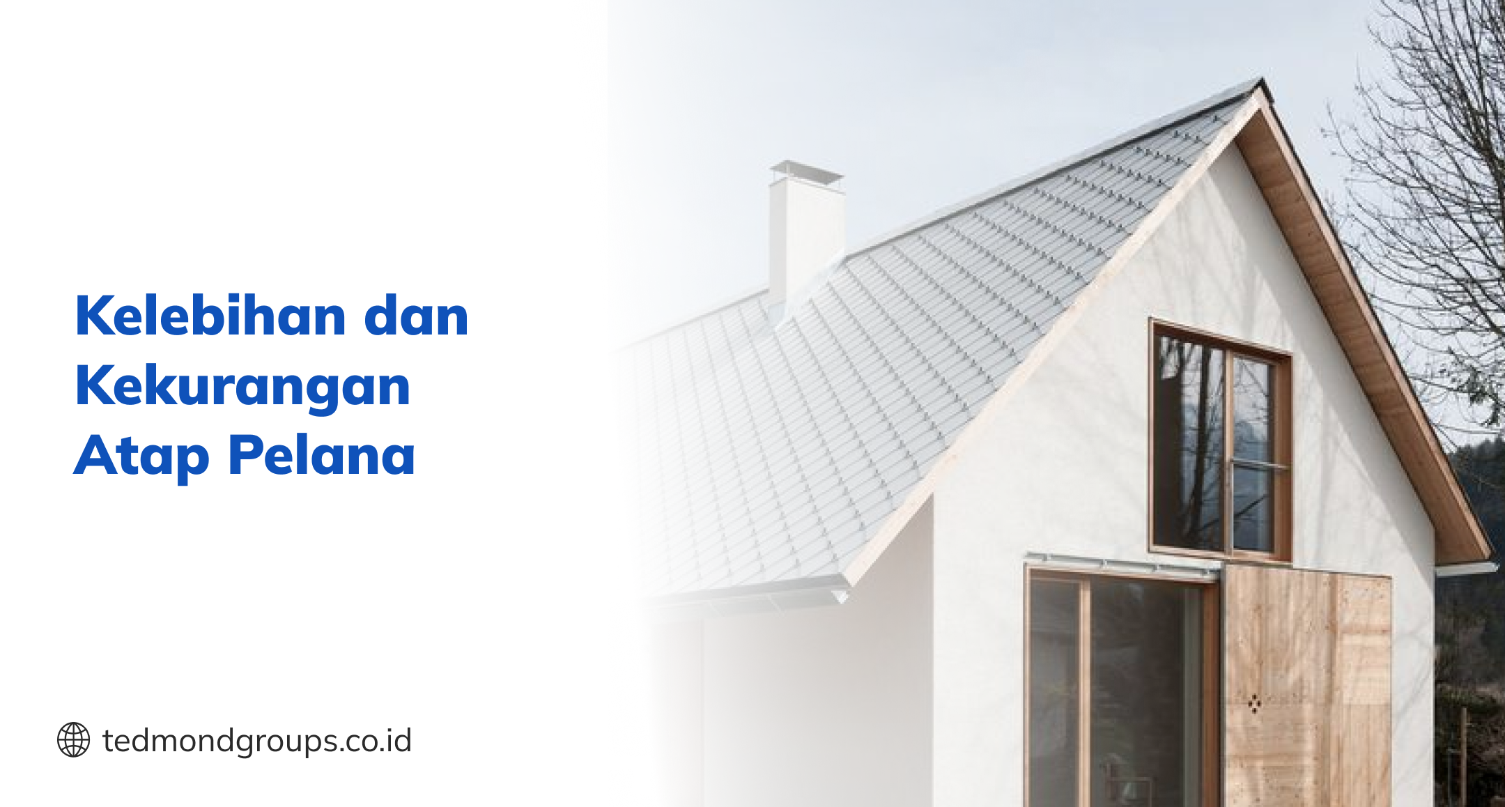 Kelebihan dan Kekurangan Atap pelana