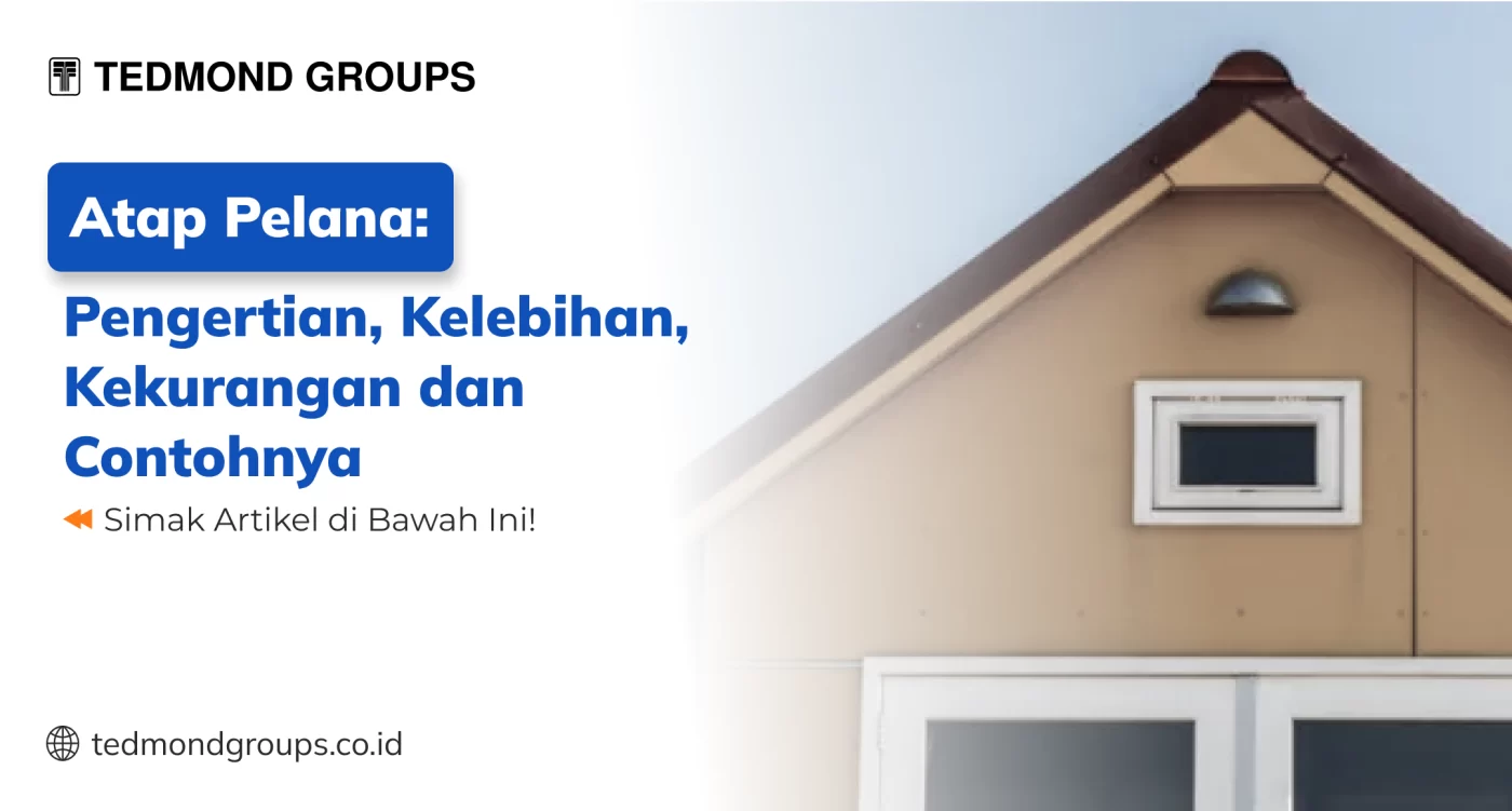 Atap Pelana Pengertian, Kelebihan, Kekurangan dan Contohnya