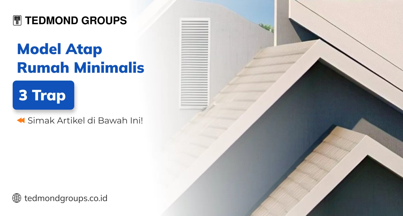 Model Atap Rumah Minimalis 3 Trap
