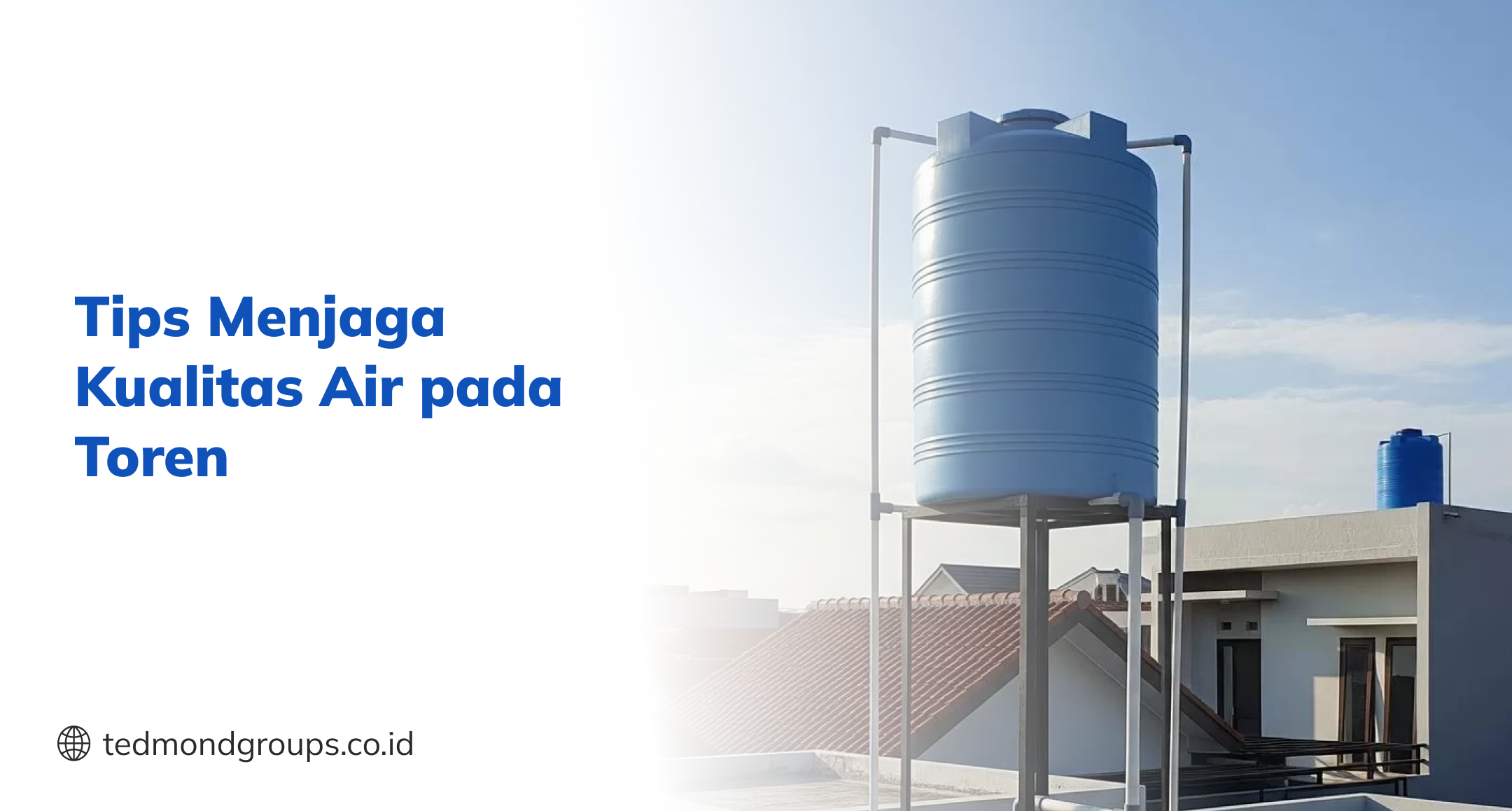 Tips Menjaga Kualitas Air pada Toren