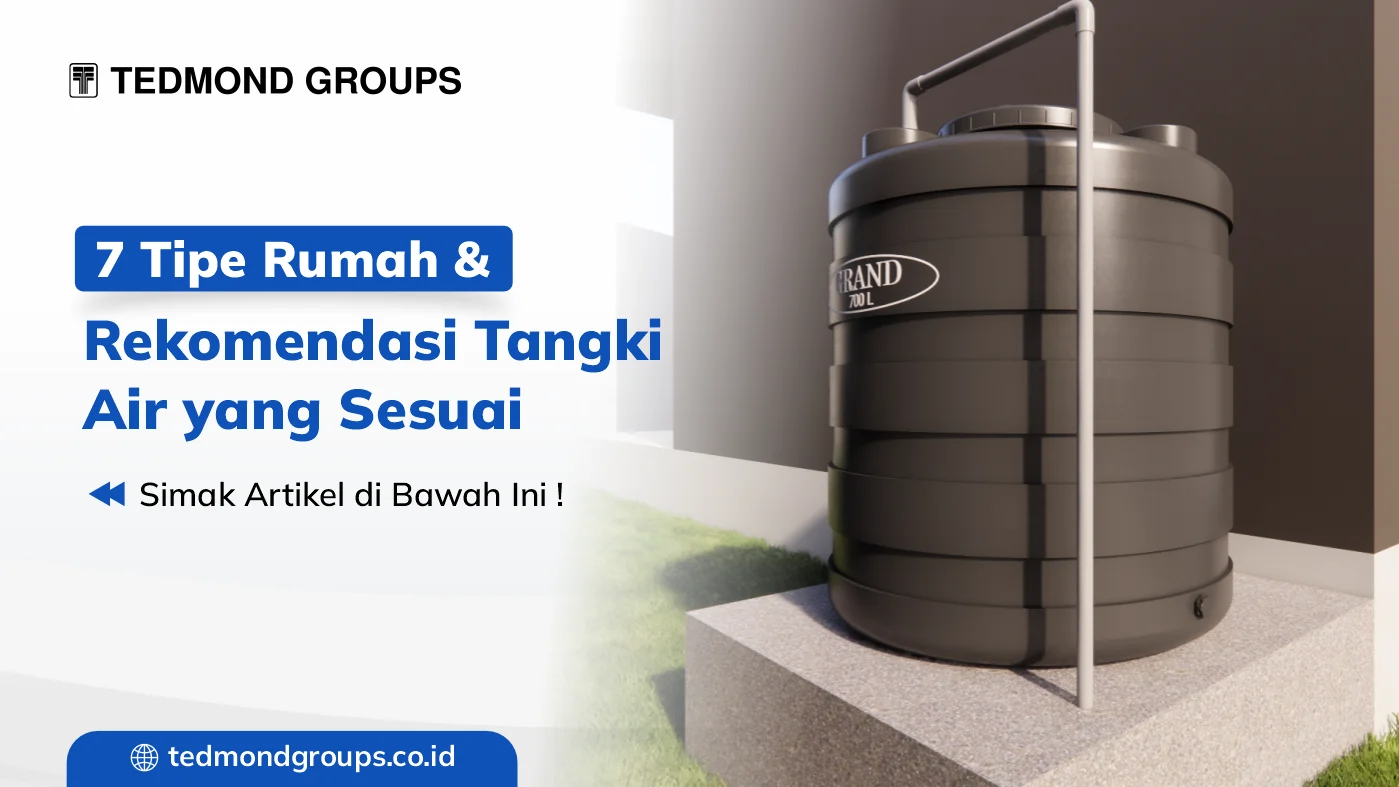 7 Rekomendasi Tangki Sesuai Tipe Rumah