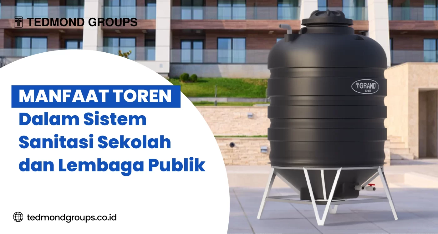 Manfaat Toren dalam Sistem Sanitasi Sekolah dan Lembaga Publik