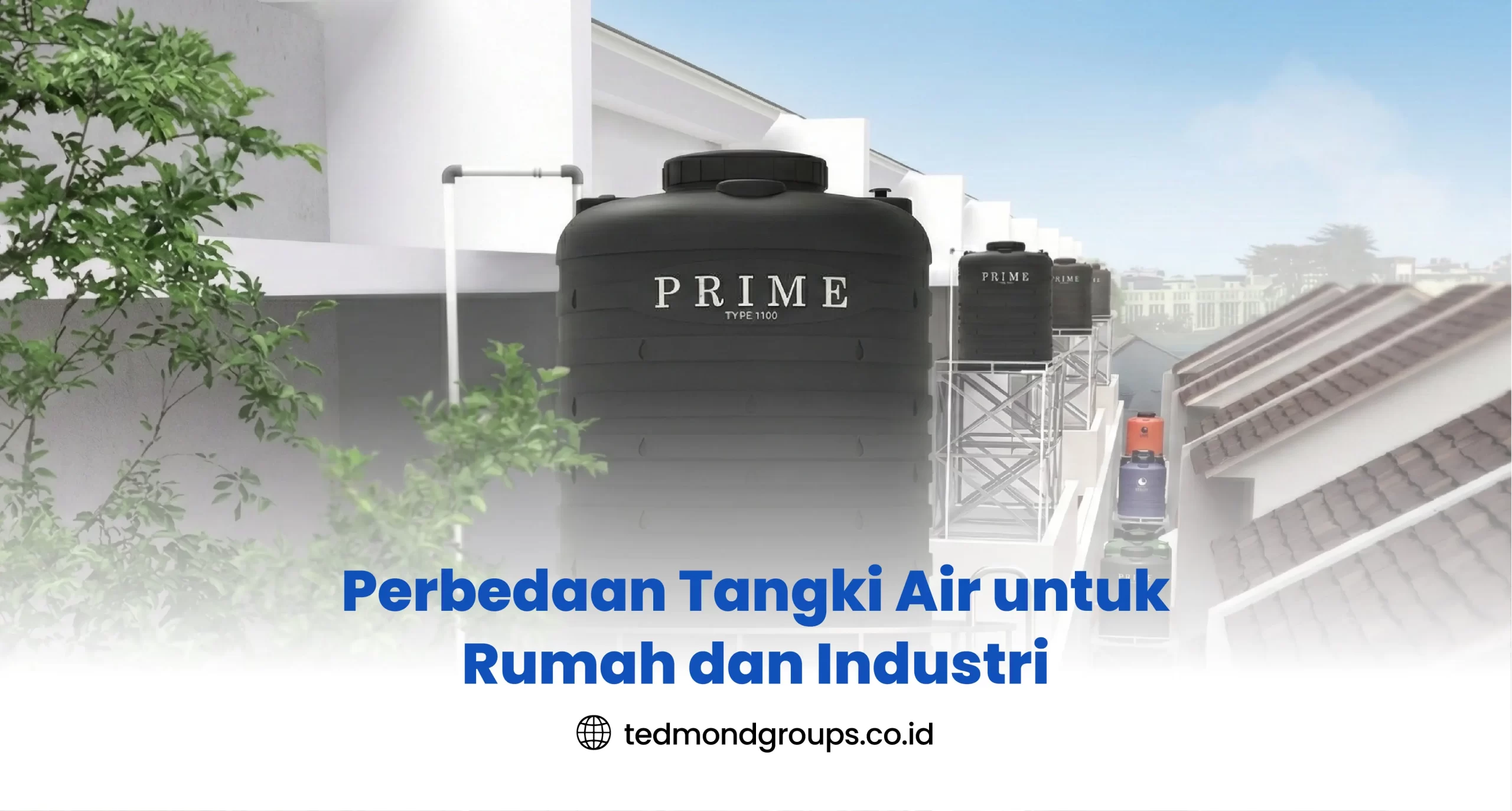 Perbedaan Tangki Air untuk Rumah dan Industri