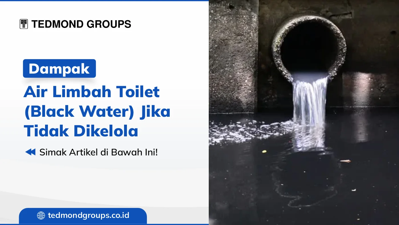 Dampak  Air Limbah Toilet (Black Water) Jika Tidak Dikelola