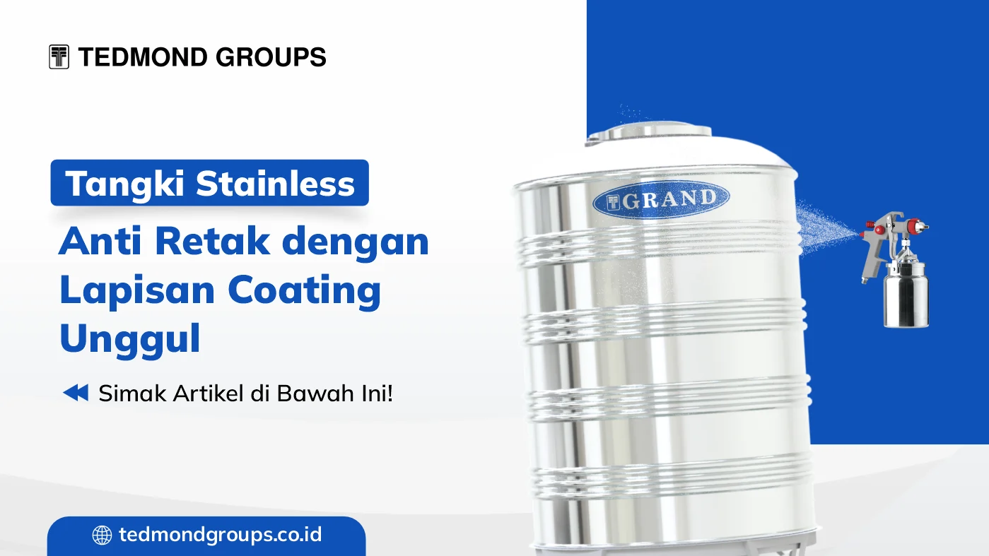 Tangki Stainless Anti Retak dengan Lapisan Coating Unggul