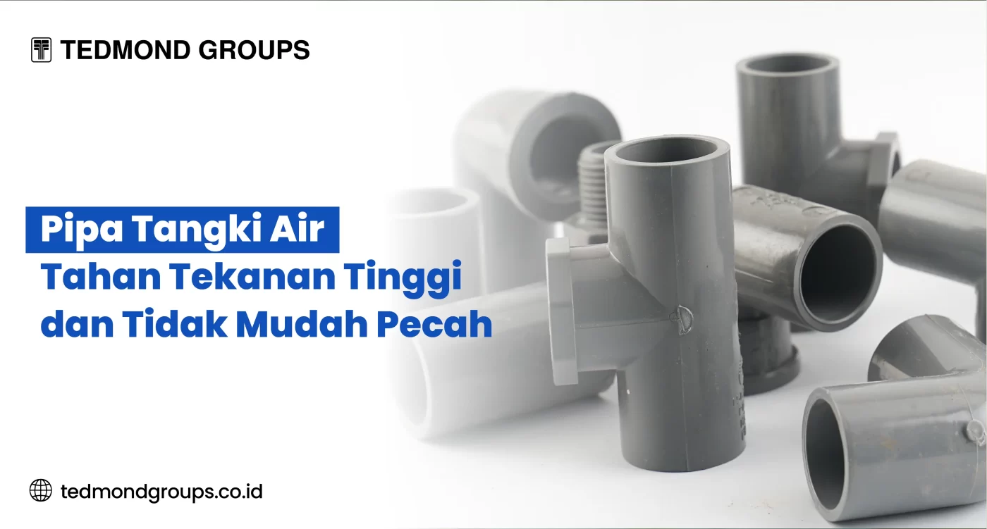 Pipa Tangki Air Tahan Tekanan Tinggi dan Tidak Mudah Pecah