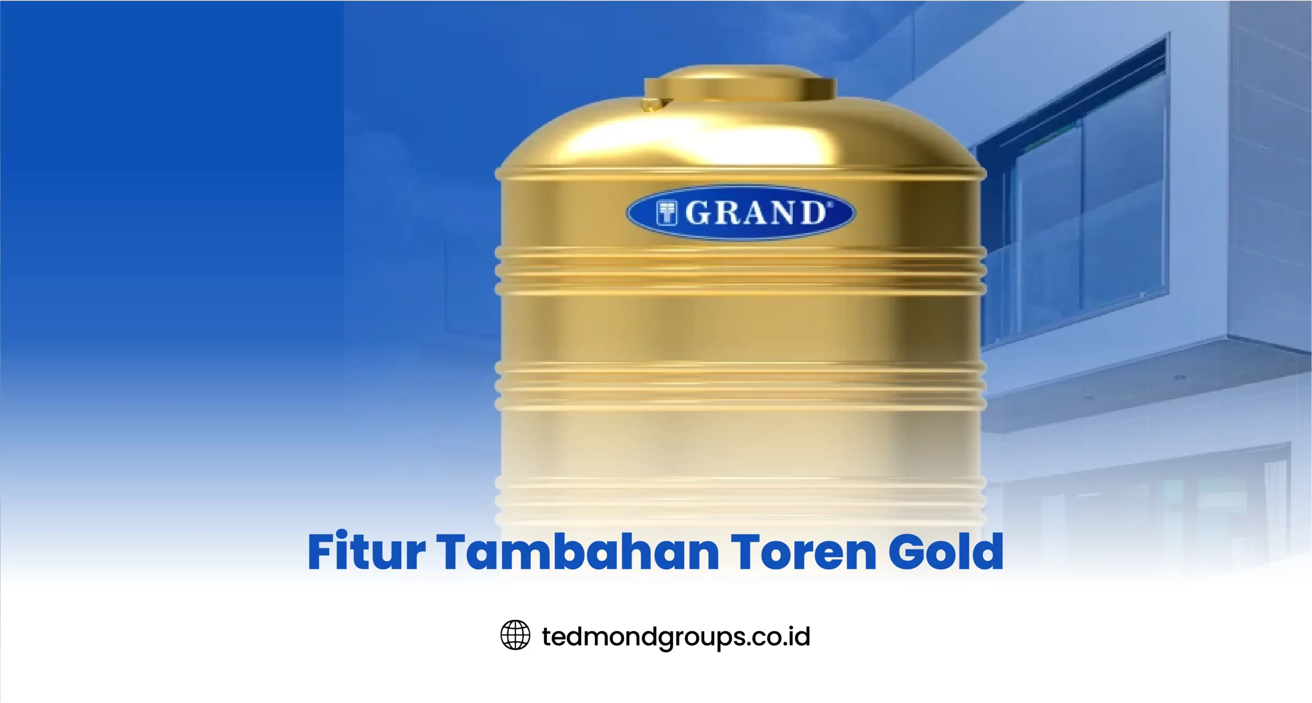 Fitur Tambahan Toren Gold