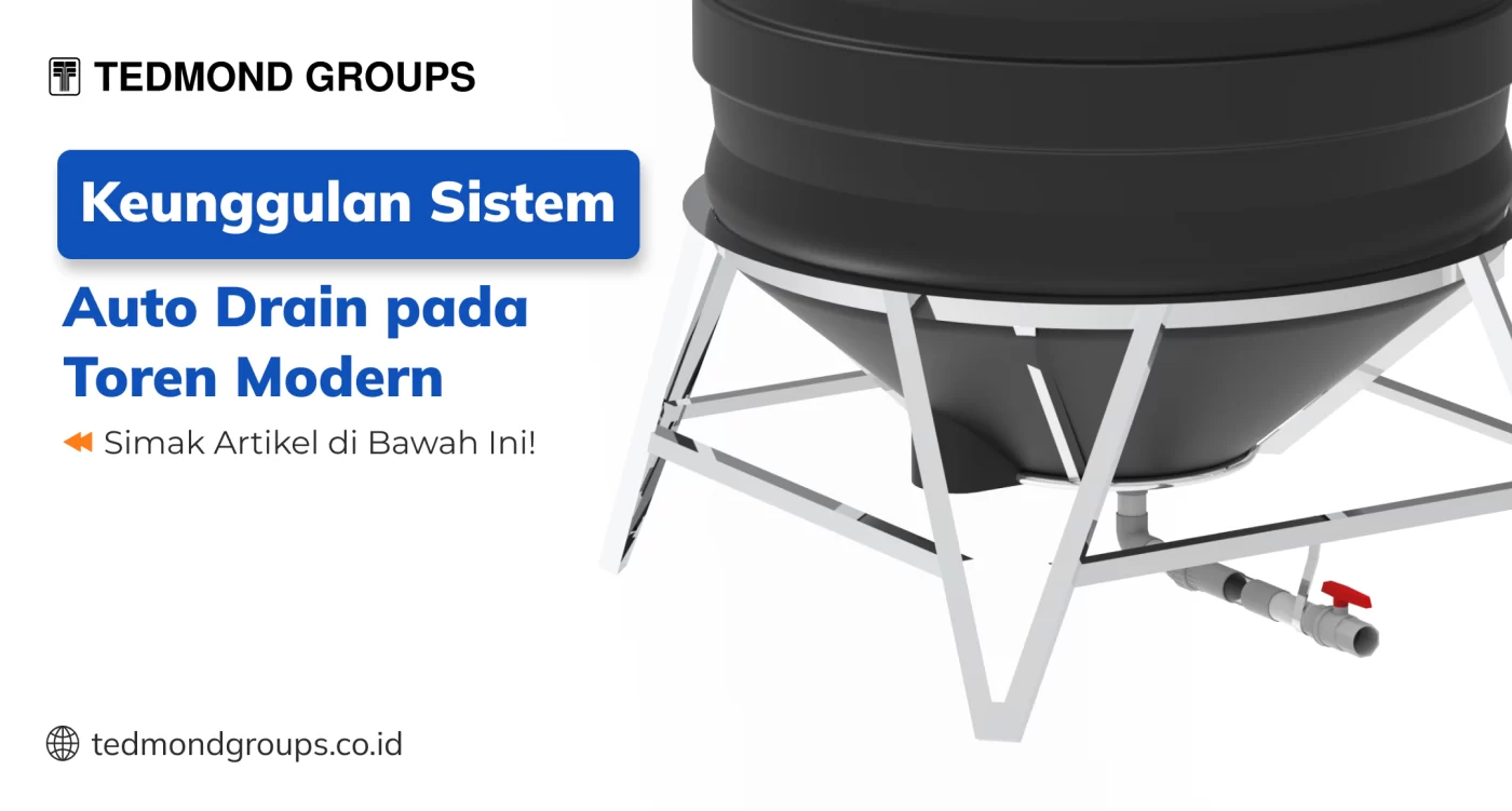Keunggulan Sistem Auto Drain pada Toren Modern