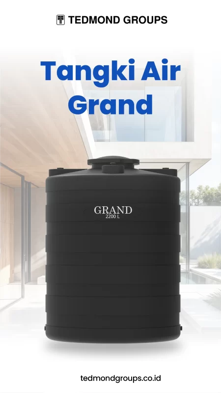 Tangki Air Grand sebagai Solusi Penyimpanan Air Aman
