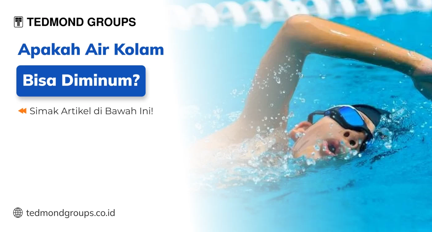 Apakah Air Kolam Bisa Diminum