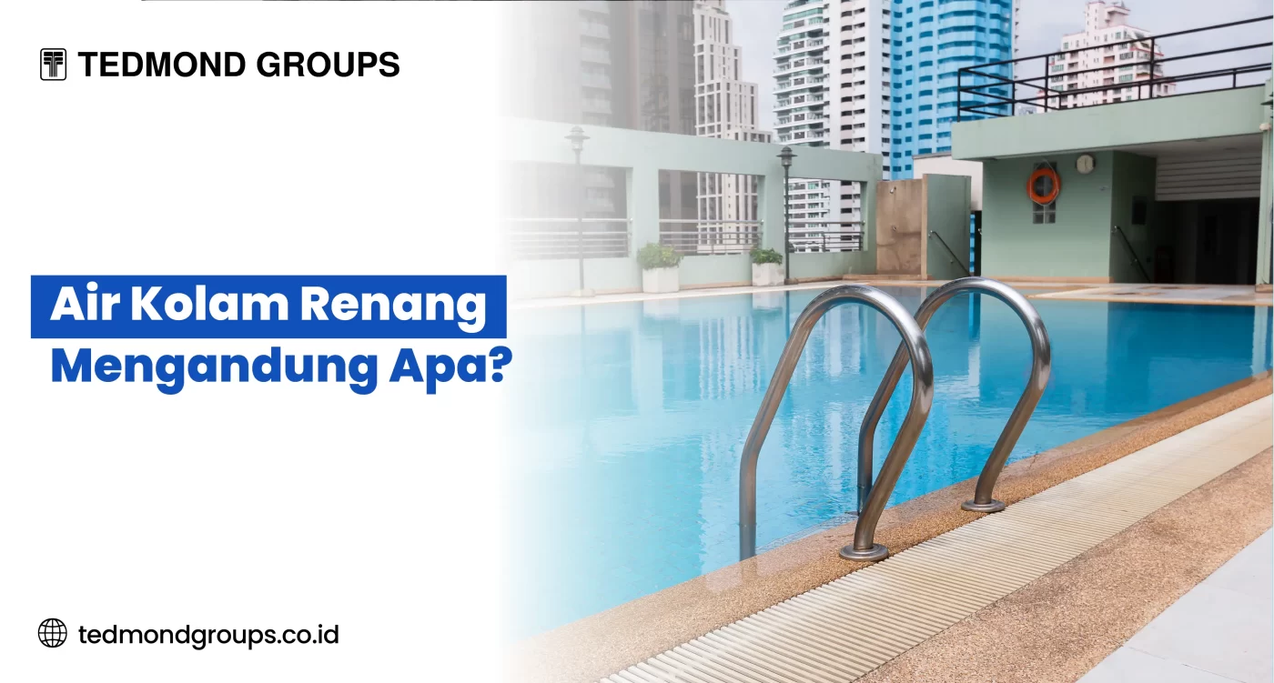 Air Kolam Renang Mengandung Apa