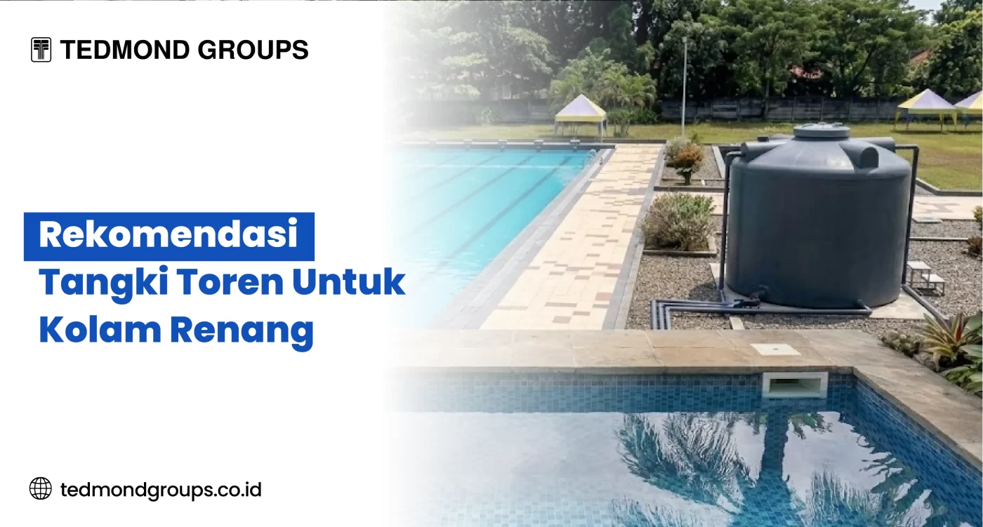 Rekomendasi Tangki Toren Untuk Kolam Renang