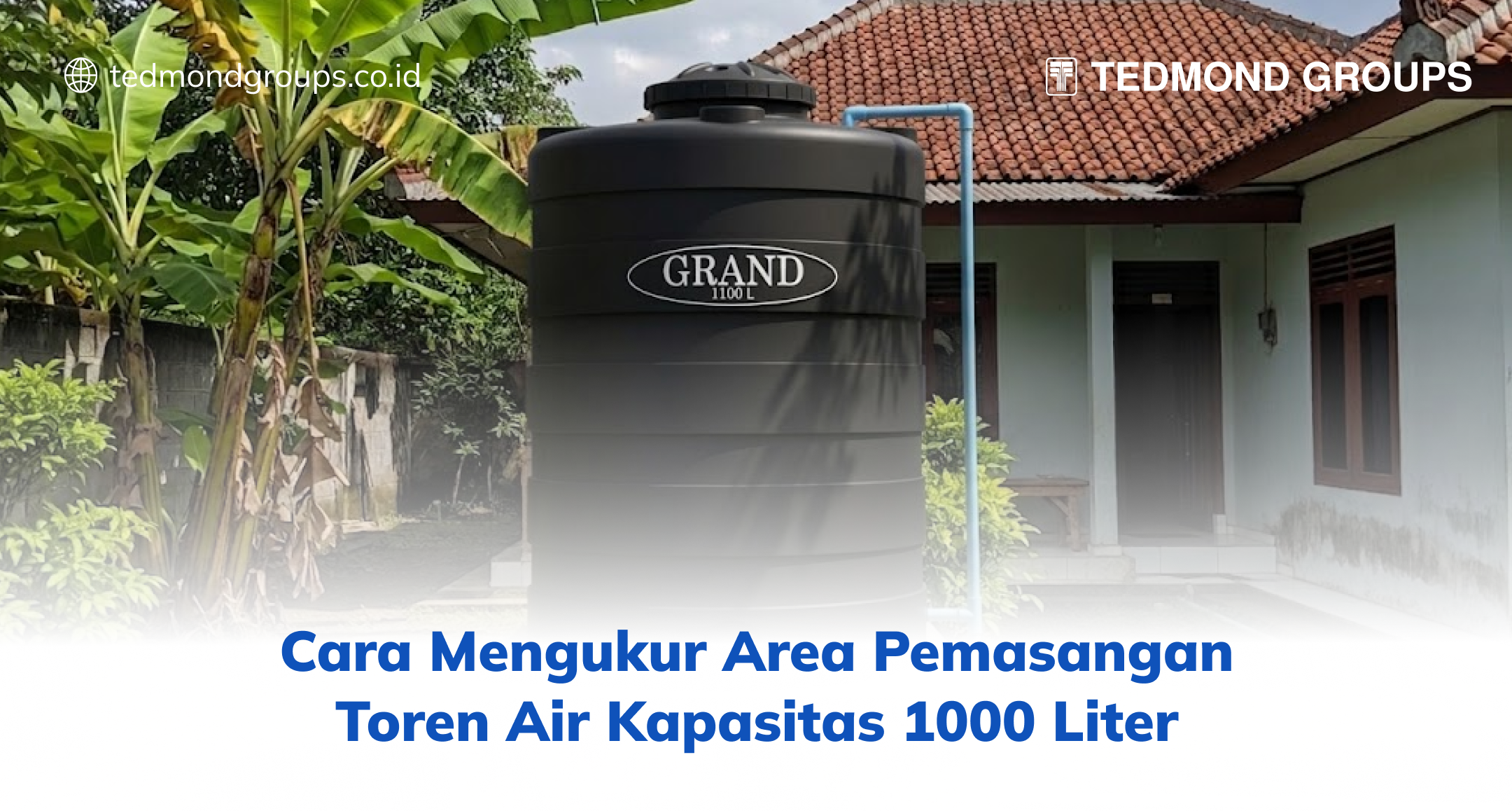 Cara Mengukur Area Pemasangan Toren Air Kapasitas 1000 Liter