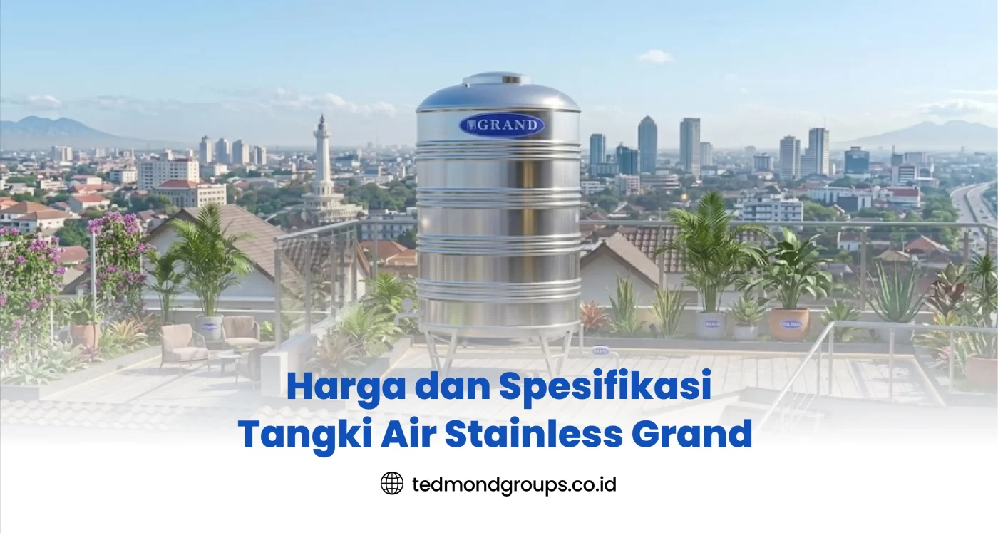 Harga dan Spesifikasi Tangki Air Stainless Grand