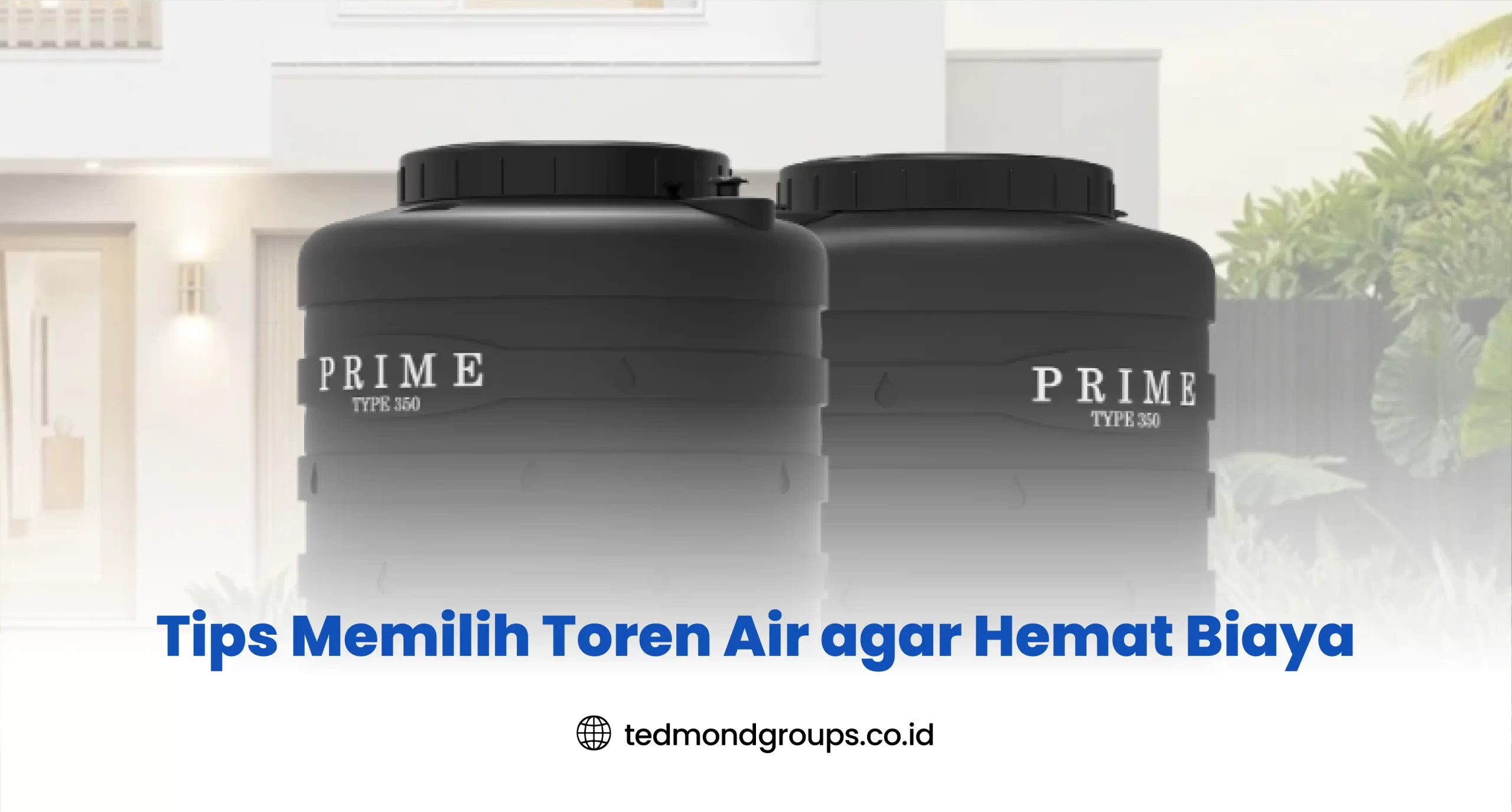 Tips Memilih Toren Air agar Hemat Biaya