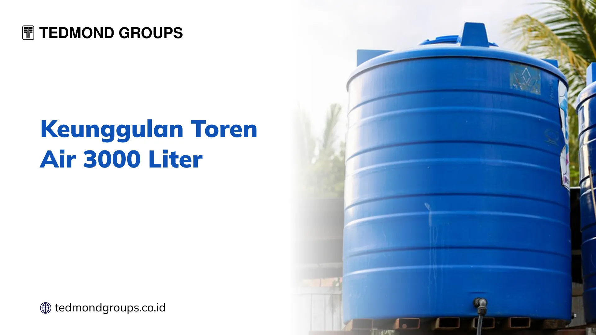 Keunggulan Toren Air 3000 Liter