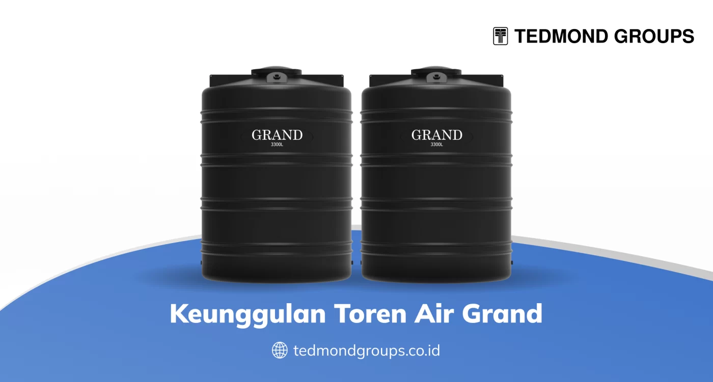 Keunggulan toren air grand