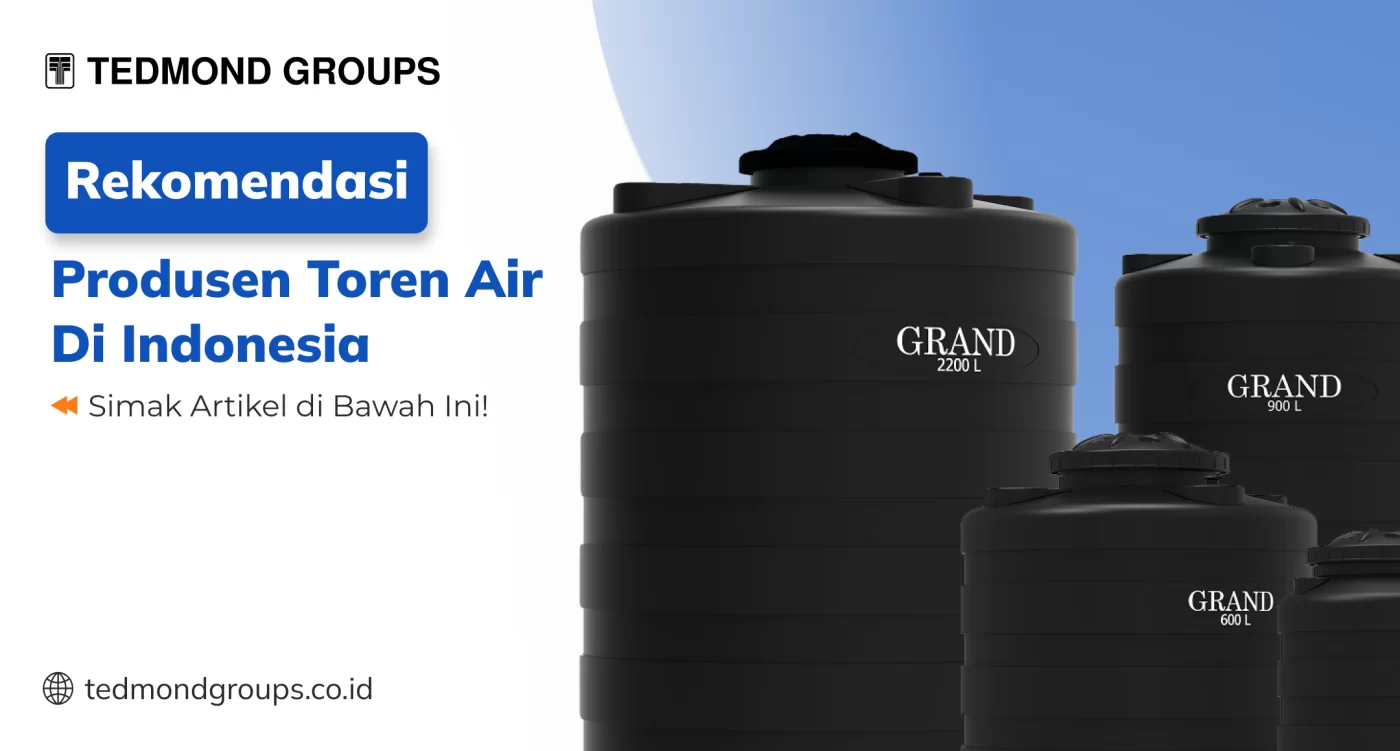 Rekomendasi Produsen Toren Air di Indonesia
