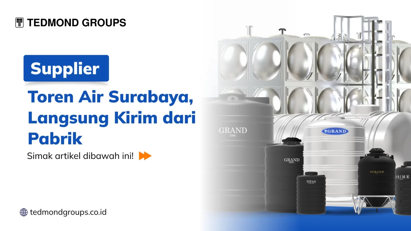 Supplier Toren Air Surabaya, Langsung Kirim dari Pabrik