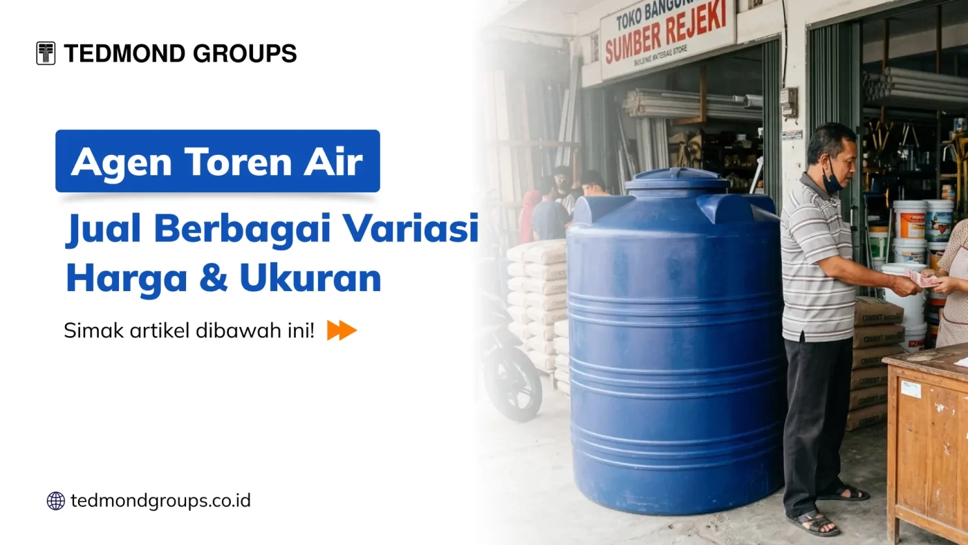 Agen Toren Air Jual Berbagai Variasi Harga & Ukuran
