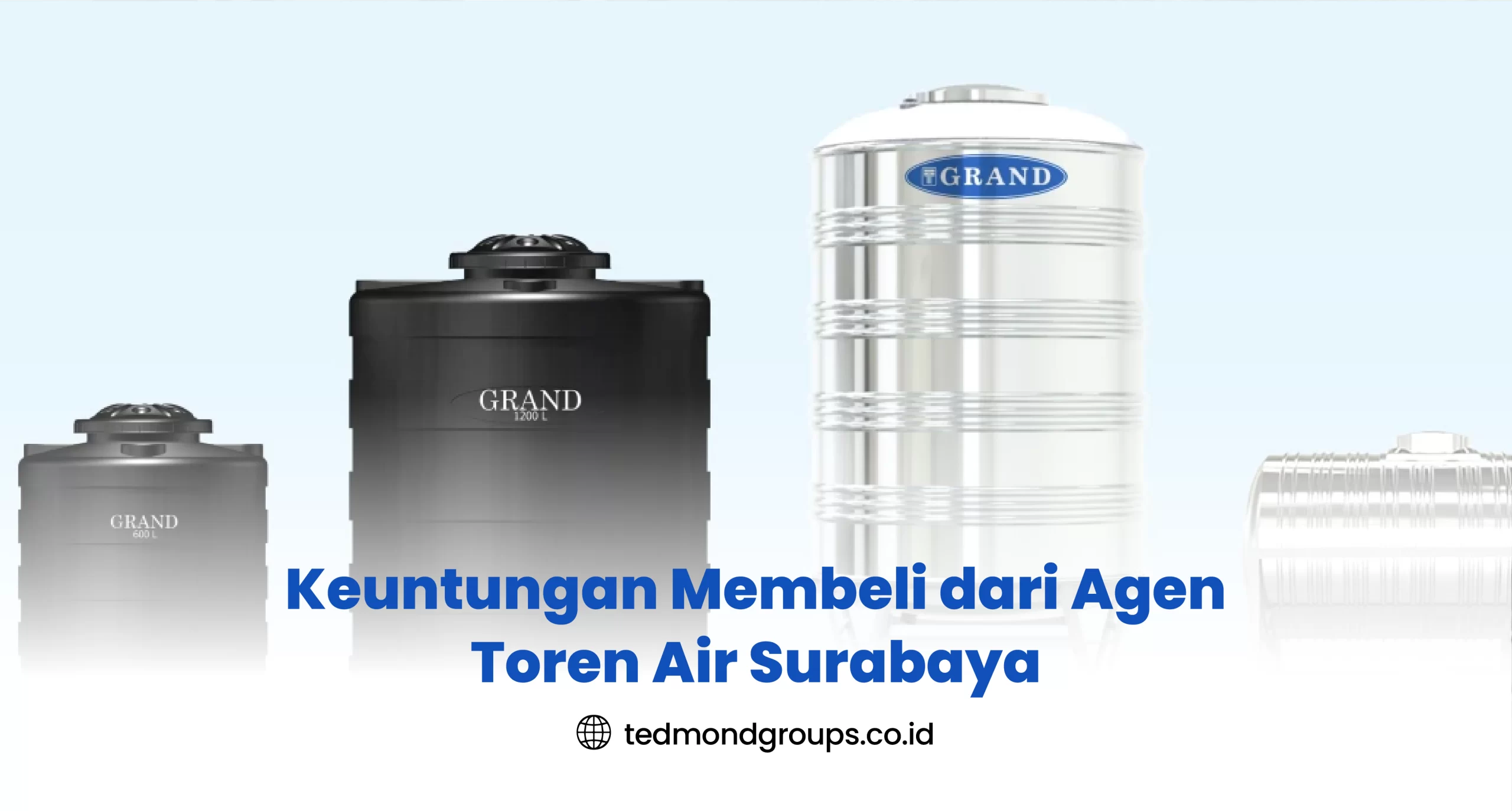 Keuntungan Membeli dari Agen Toren Air Surabaya