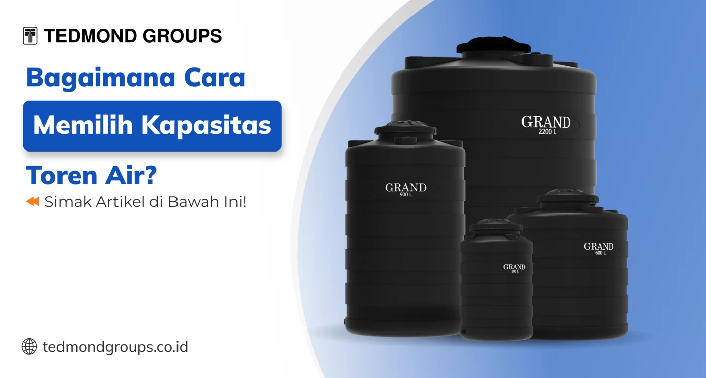 Bagaimana Cara Memilih Kapasitas Toren Air