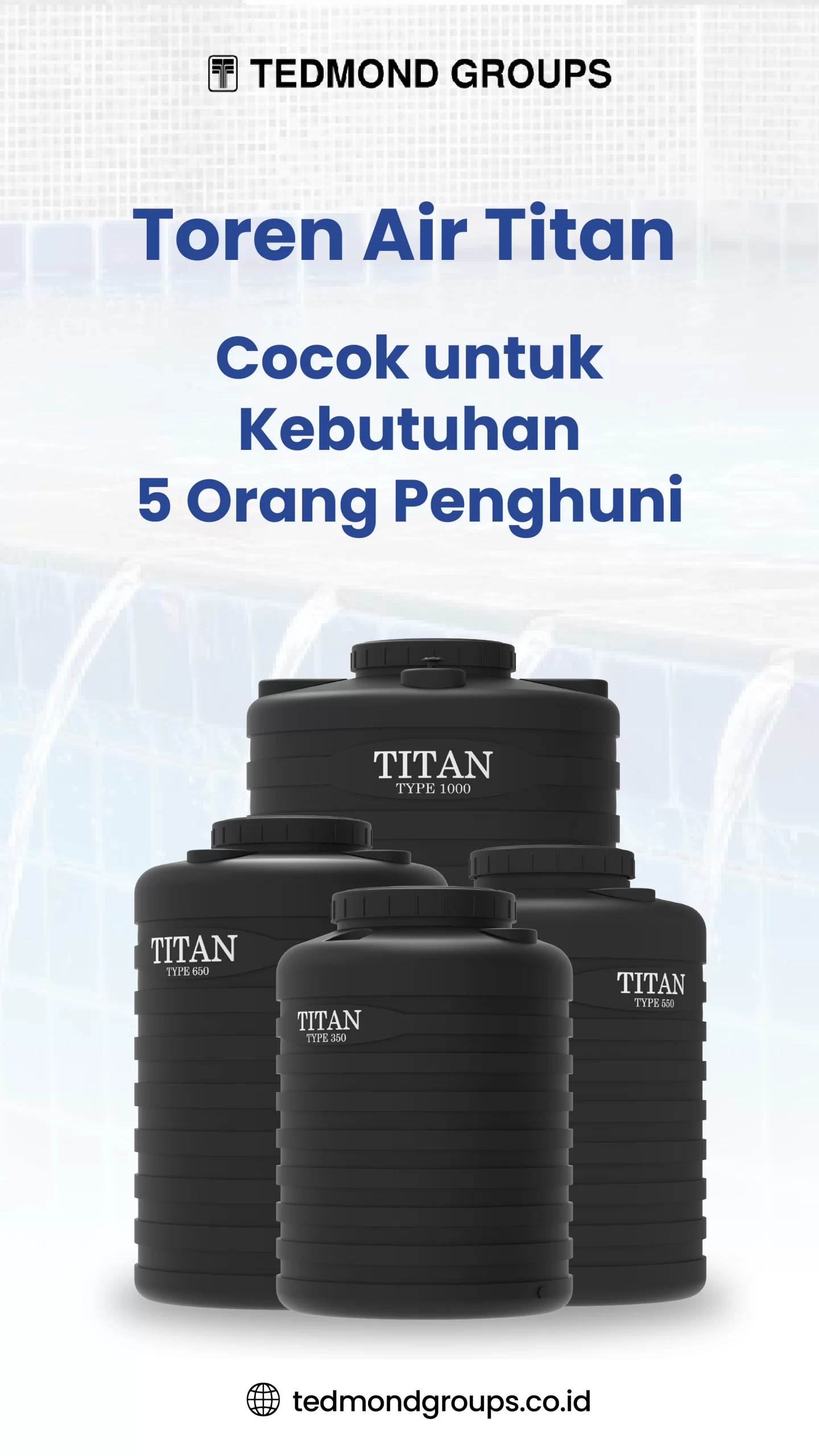 Toren Air Titan, Cocok untuk Kebutuhan 5 Orang Penghuni