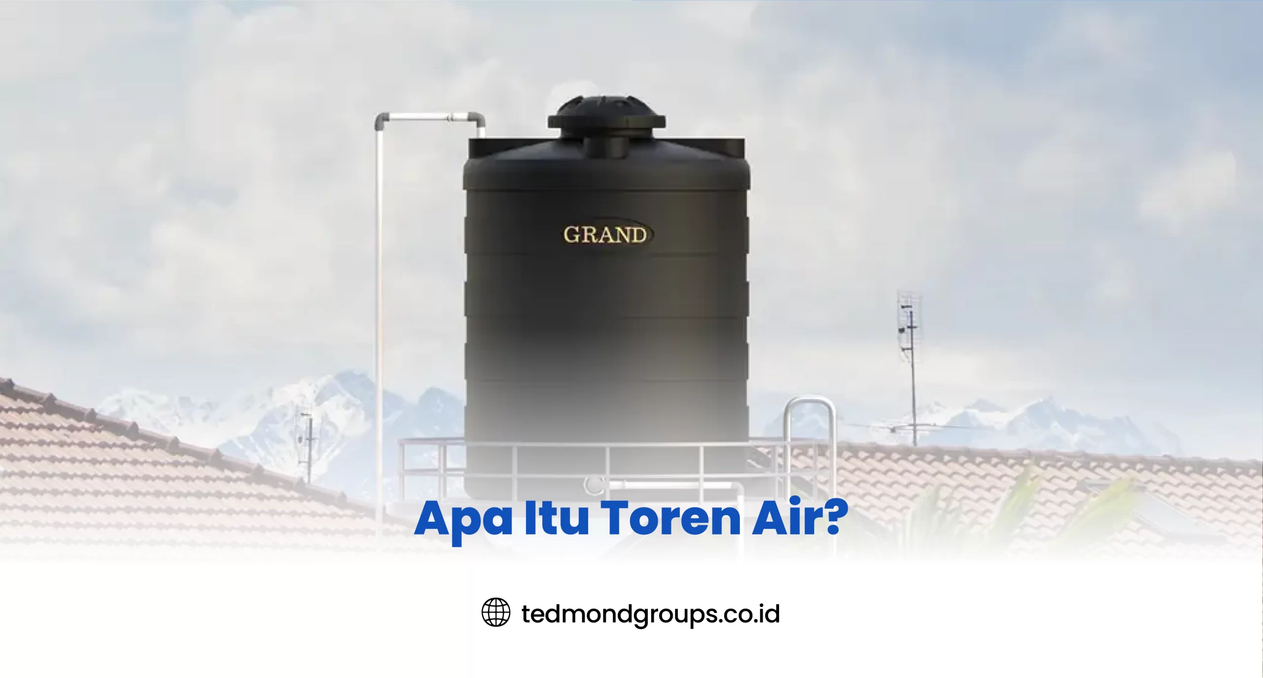 Apa Itu Toren Air