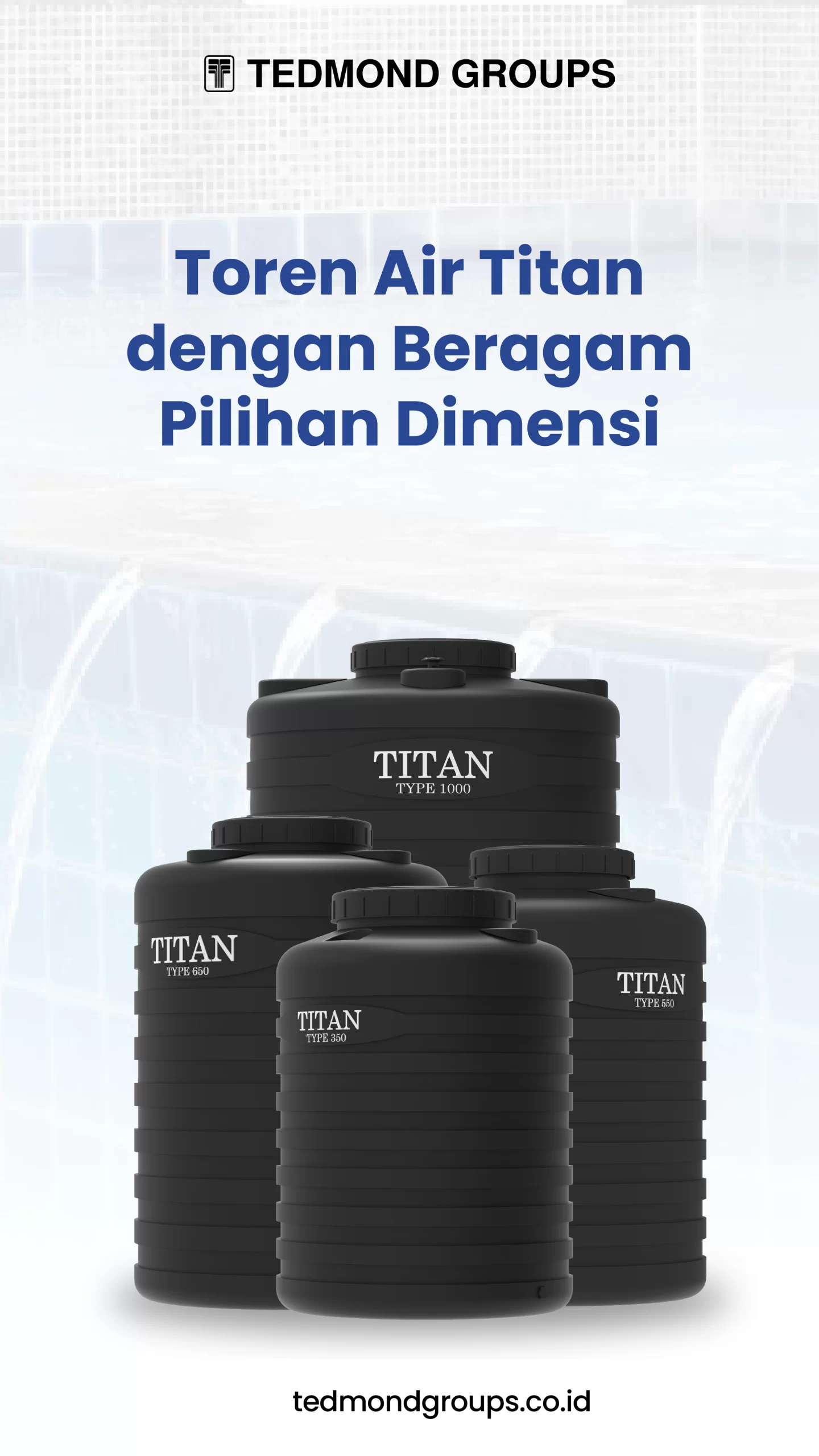 Toren Air Titan dengan Beragam Pilihan Dimensi