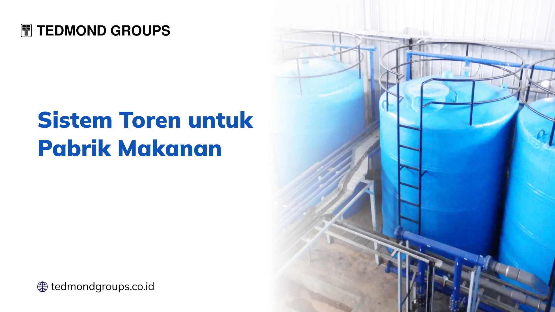 Sistem Toren untuk Pabrik Makanan