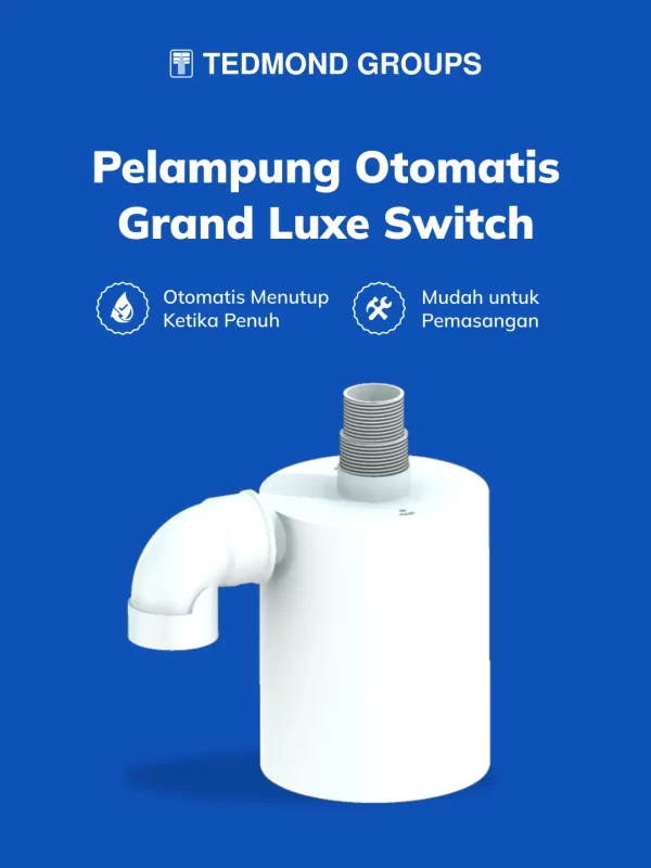 Pelampung Otomatis Grand Luxe Switch