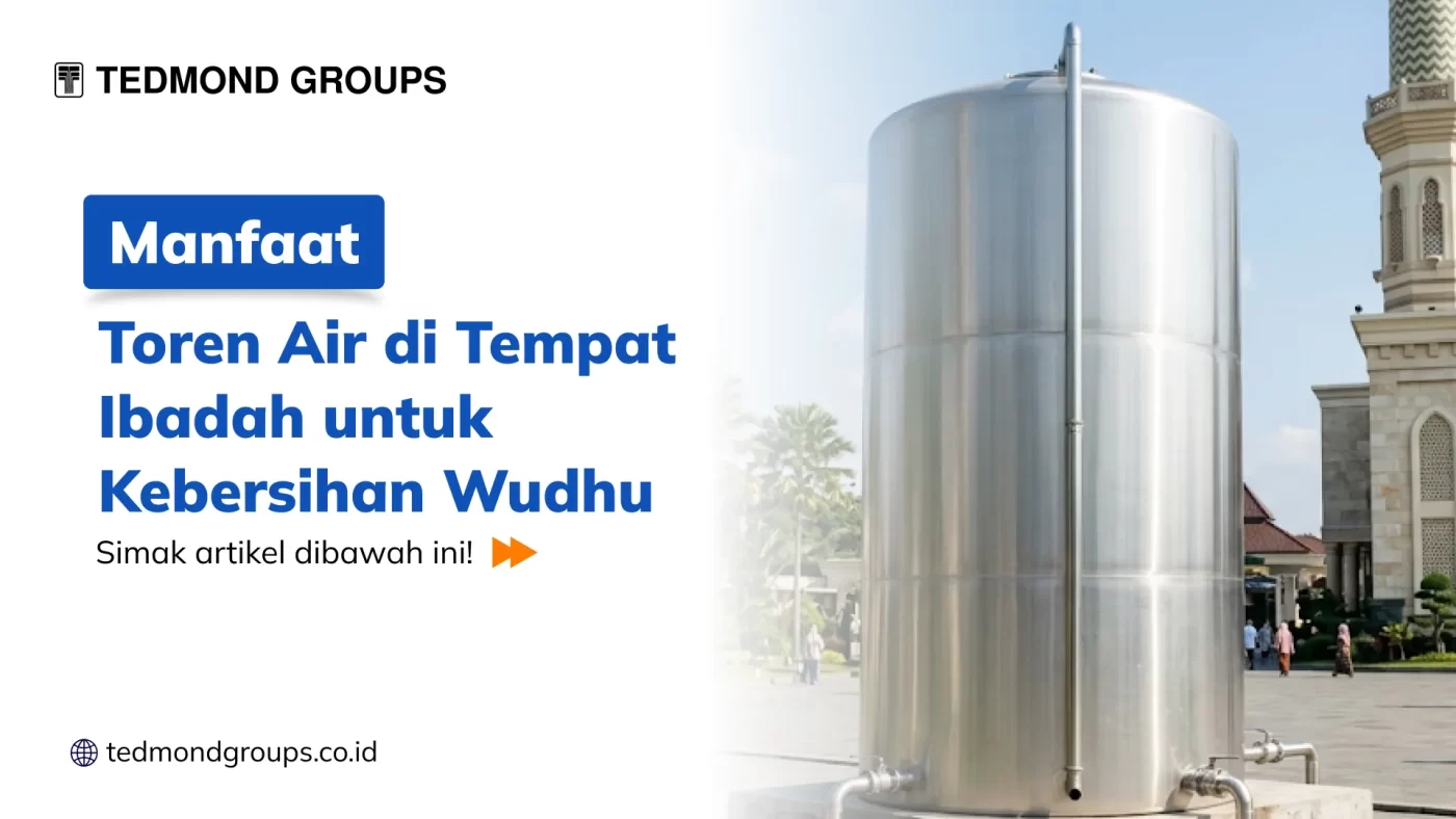 Manfaat Toren Air di Tempat Ibadah untuk Kebersihan Wudhu