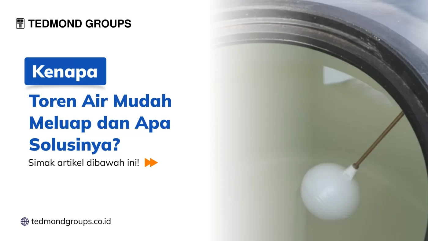 Kenapa Toren Air Mudah Meluap dan Apa Solusinya