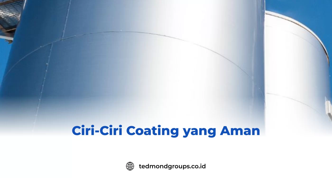 Ciri Ciri Coating yang Aman