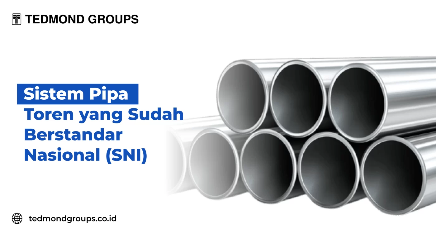 Sistem Pipa Toren yang Sudah Berstandar Nasional (SNI)