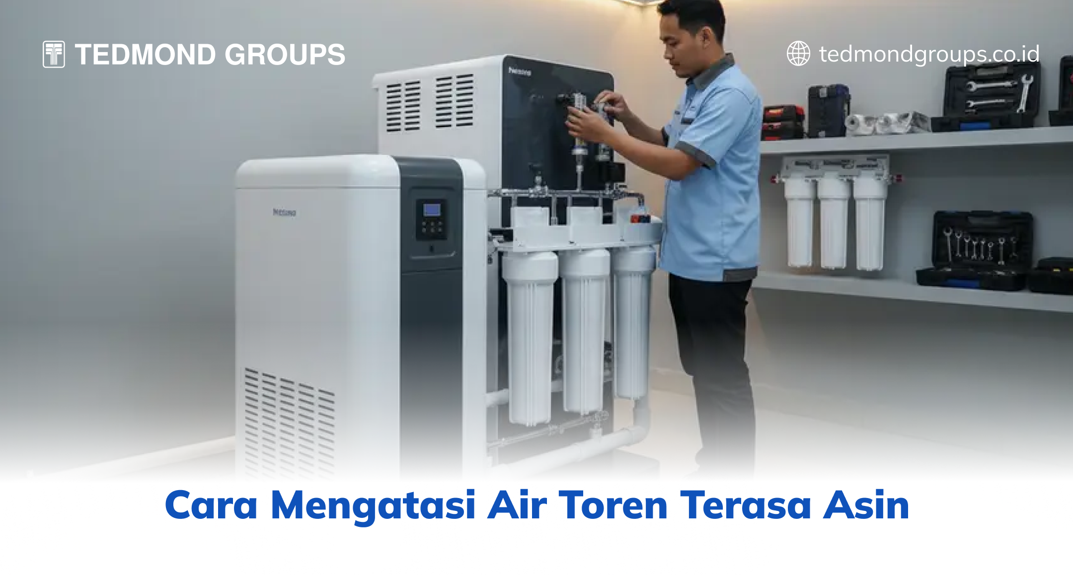 Cara Mengatasi Air Toren Terasa Asin