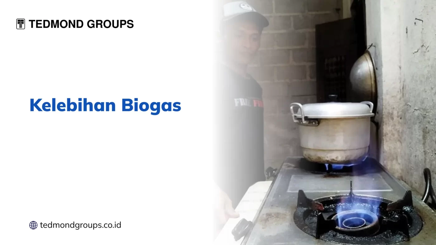 Kelebihan Biogas