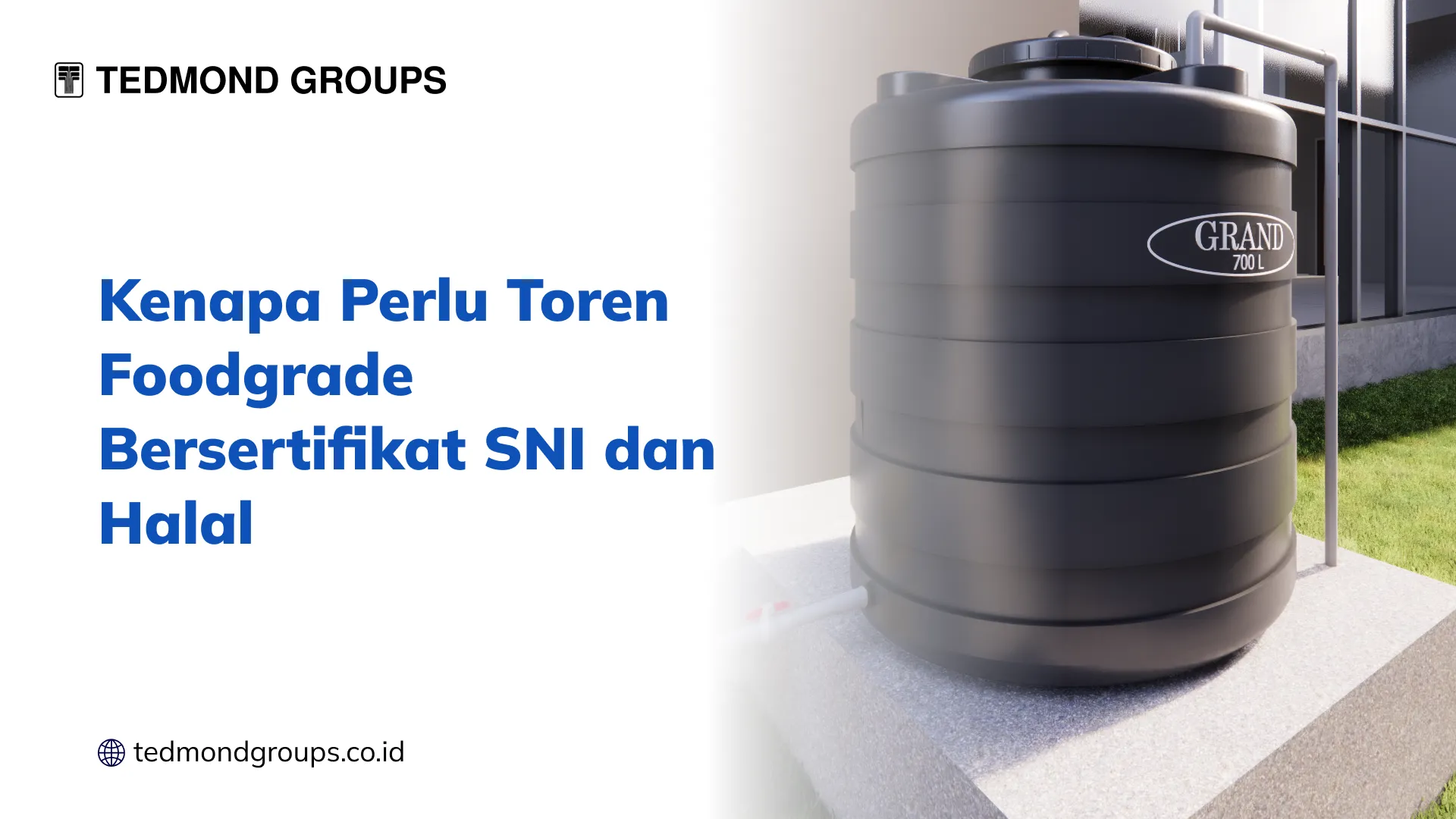 Kenapa Perlu Toren Foodgrade Bersertifikat SNI dan Halal