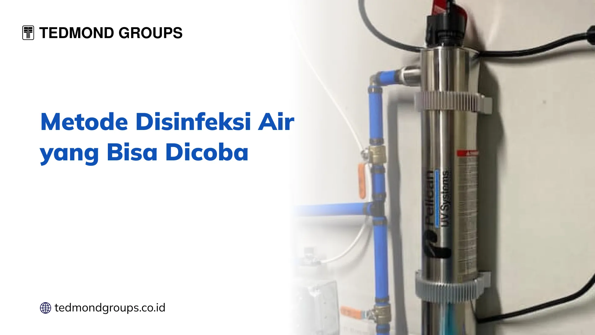 Metode Disinfeksi Air yang Bisa Dicoba