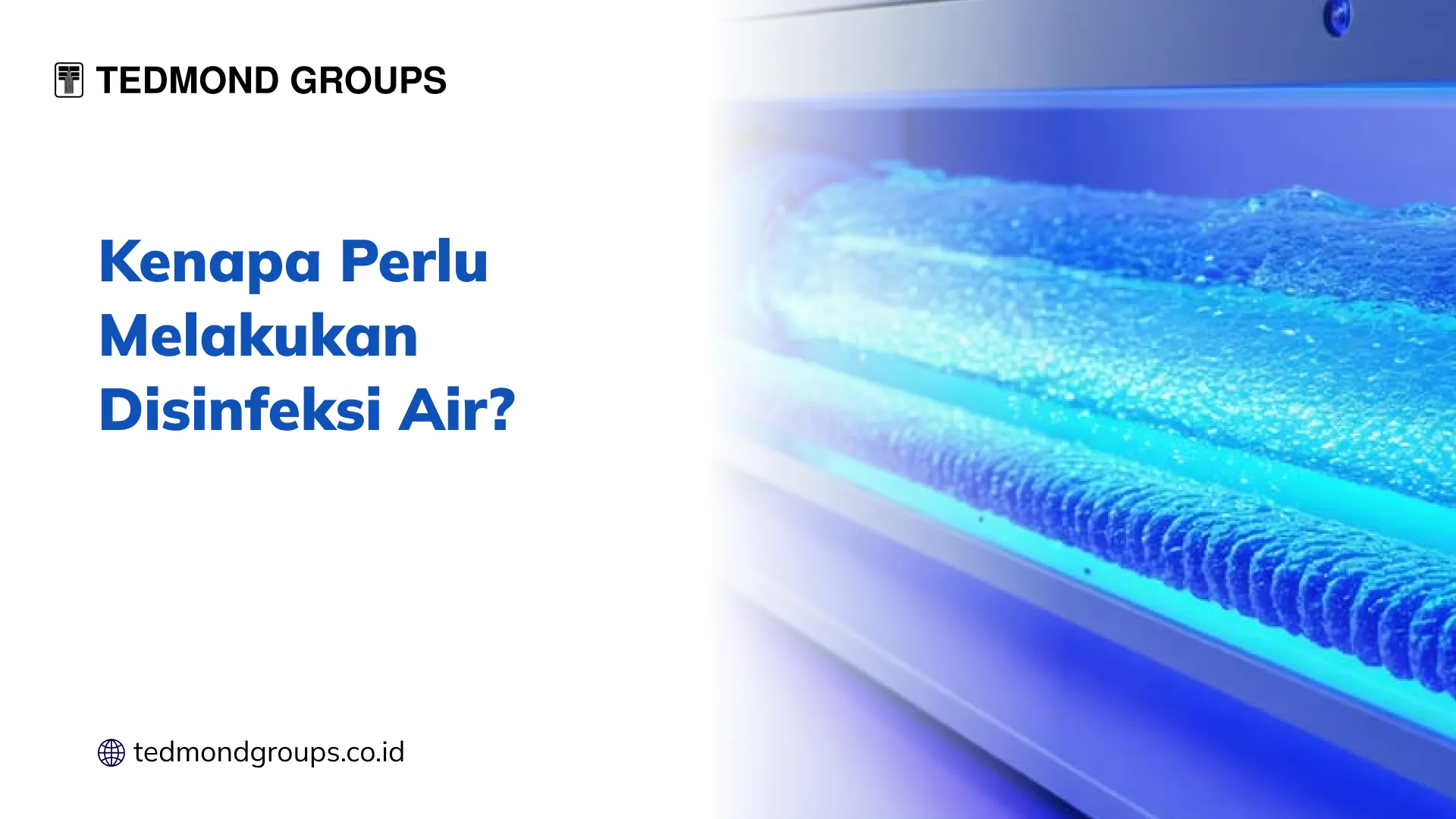 Kenapa Perlu Melakukan Disinfeksi Air?