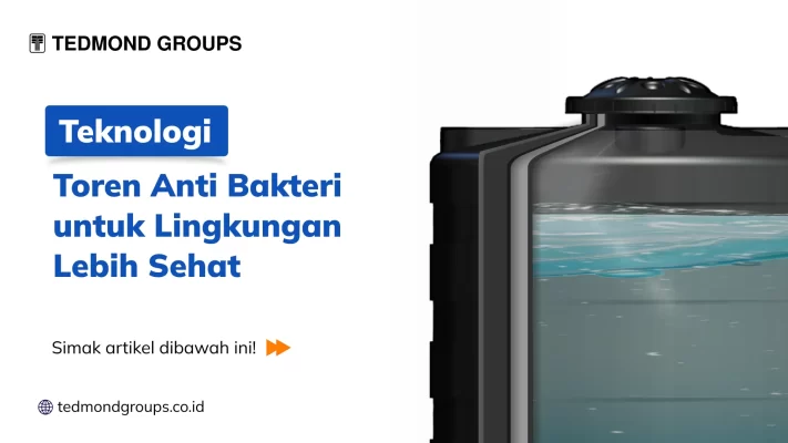 Teknologi Toren Anti Bakteri