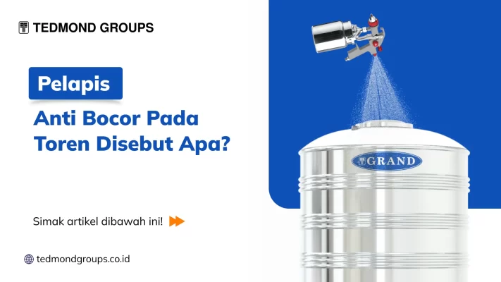 Pelapis Anti Bocor Pada Toren Disebut Apa