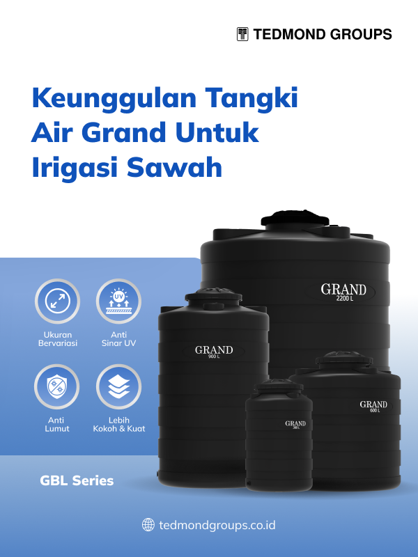 Keunggulan Tangki Air Grand untuk Irigasi Sawah